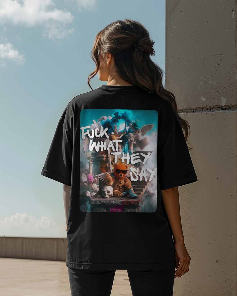Футболка Fuck What They Say